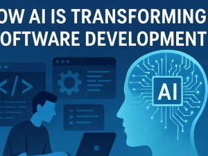 How AI is Transforming Software Development in 2025 How AI is Transforming Software Development in 2025
