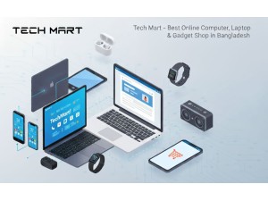 Tech Mart – Best Online Computer, Laptop & Gadget Shop in Bangladesh