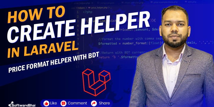 Laravel Custom Helper Tutorial | Price Format Helper with BDT Example | SoftwareBhai Tech