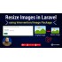 How to Resize Images in Laravel using Intervention/Image | Step-by-Step Guide for Beginners