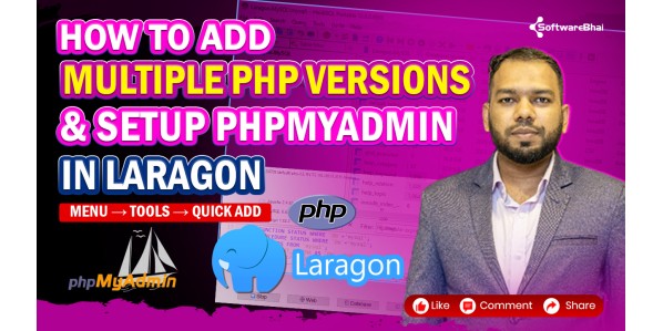 How to Add Multiple PHP Versions & Setup phpMyAdmin in Laragon Easily with Tools → Quick Add | SoftwareBhai
