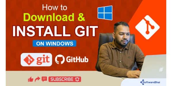How to Download and Install Git on Windows 10/11 | Step-by-Step Guide for Beginners